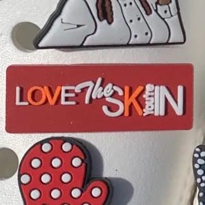 SHOE CHARMS - LOVE THE SKIN YOU'RE IN