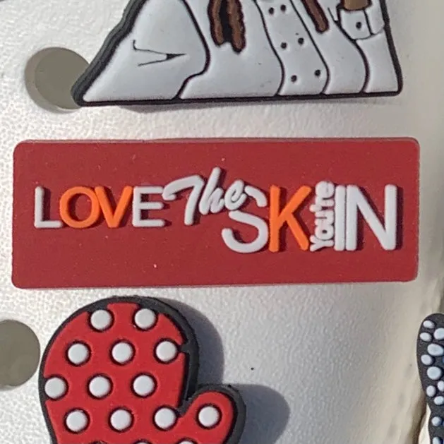 SHOE CHARMS - LOVE THE SKIN YOU'RE IN